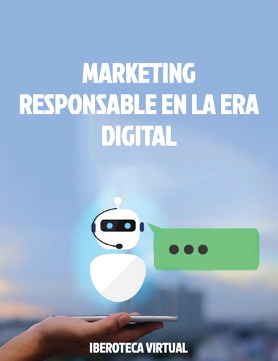 MARKETING RESPONSABLE EN LA ERA DIGITAL