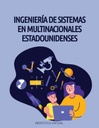 INGENIERÍA DE SISTEMAS EN MULTINACIONALES ESTADOUNIDENSES