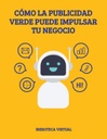 CÓMO LA PUBLICIDAD VERDE PUEDE IMPULSAR TU NEGOCIO