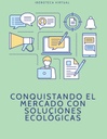 CONQUISTANDO EL MERCADO CON SOLUCIONES ECOLÓGICAS