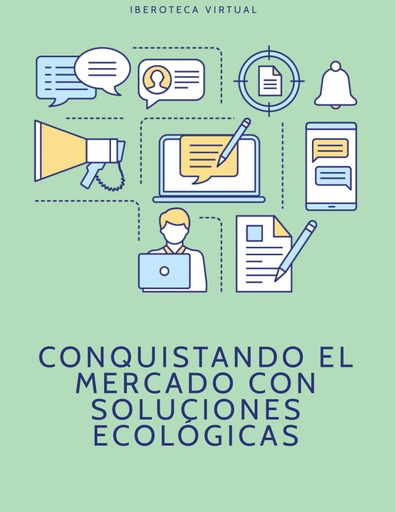 CONQUISTANDO EL MERCADO CON SOLUCIONES ECOLÓGICAS