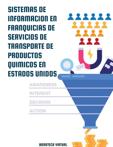 SISTEMAS DE INFORMACION EN FRANQUICIAS DE SERVICIOS DE TRANSPORTE DE PRODUCTOS QUIMICOS EN ESTADOS UNIDOS