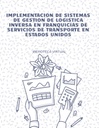 IMPLEMENTACION DE SISTEMAS DE GESTION DE LOGISTICA INVERSA EN FRANQUICIAS DE SERVICIOS DE TRANSPORTE EN ESTADOS UNIDOS