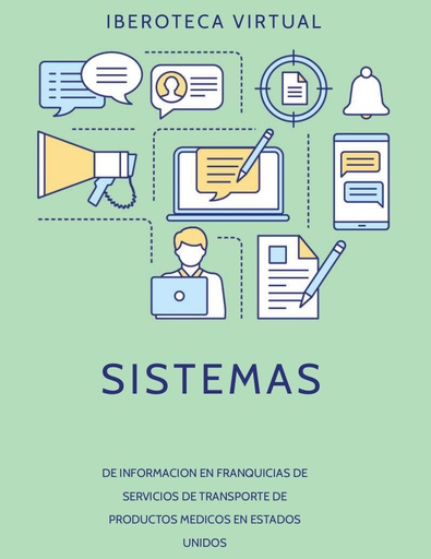 SISTEMAS DE INFORMACION EN FRANQUICIAS DE SERVICIOS DE TRANSPORTE DE PRODUCTOS MEDICOS EN ESTADOS UNIDOS