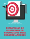 ESTRATEGIAS DE PUBLICIDAD EN VIDEOJUEGOS PARA DESARROLLADORES