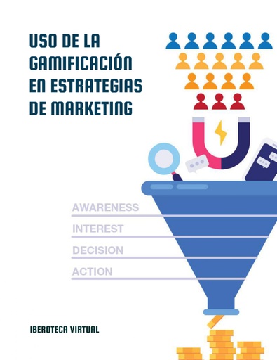 USO DE LA GAMIFICACIÓN EN ESTRATEGIAS DE MARKETING