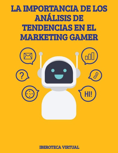 LA IMPORTANCIA DE LOS ANÁLISIS DE TENDENCIAS EN EL MARKETING GAMER