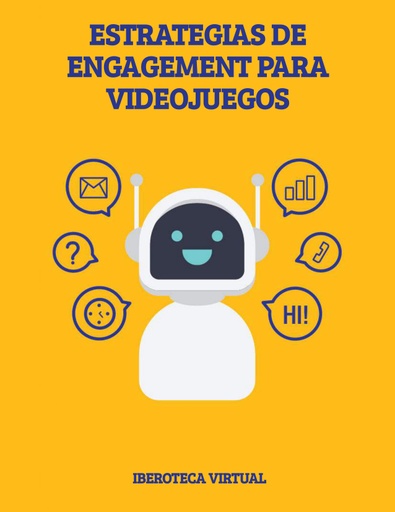 ESTRATEGIAS DE ENGAGEMENT PARA VIDEOJUEGOS
