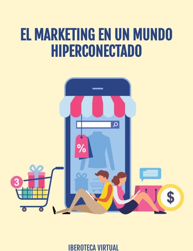 EL MARKETING EN UN MUNDO HIPERCONECTADO