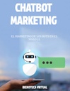 EL MARKETING DE LOS BOTS EN EL SIGLO 22