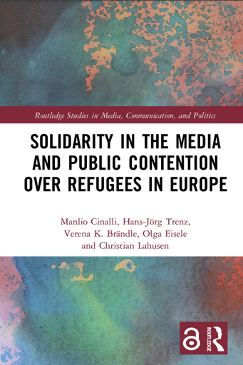 Solidarity in the Media and Public Contention over Refugees in Europe