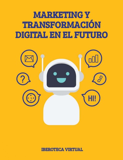MARKETING Y TRANSFORMACIÓN DIGITAL EN EL FUTURO