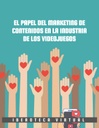 EL PAPEL DEL MARKETING DE CONTENIDOS EN LA INDUSTRIA DE LOS VIDEOJUEGOS