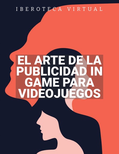 EL ARTE DE LA PUBLICIDAD IN GAME PARA VIDEOJUEGOS