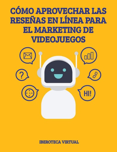 CÓMO APROVECHAR LAS RESEÑAS EN LÍNEA PARA EL MARKETING DE VIDEOJUEGOS