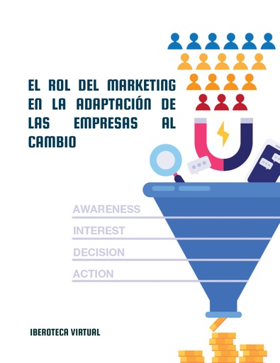 EL ROL DEL MARKETING EN LA ADAPTACIÓN DE LAS EMPRESAS AL CAMBIO