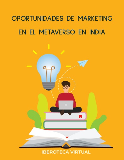 OPORTUNIDADES DE MARKETING EN EL METAVERSO EN INDIA