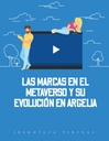 LAS MARCAS EN EL METAVERSO Y SU EVOLUCIÓN EN ARGELIA