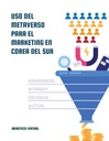 USO DEL METAVERSO PARA EL MARKETING EN COREA DEL SUR