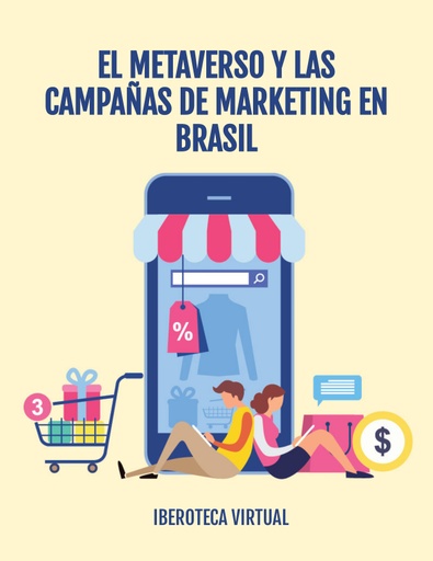 EL METAVERSO Y LAS CAMPAÑAS DE MARKETING EN BRASIL