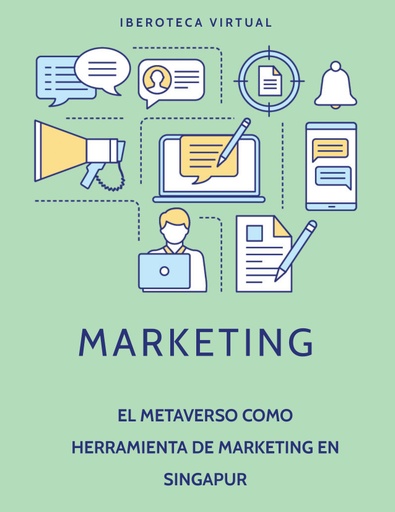 EL METAVERSO COMO HERRAMIENTA DE MARKETING EN SINGAPUR