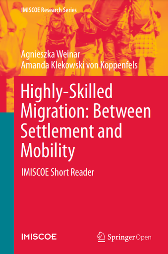 Highly-Skilled Migration: Between Settlement and Mobility