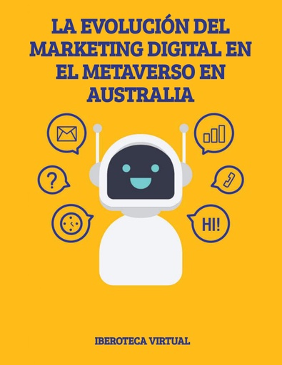 LA EVOLUCIÓN DEL MARKETING DIGITAL EN EL METAVERSO EN AUSTRALIA