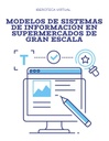 MODELOS DE SISTEMAS DE INFORMACIÓN EN SUPERMERCADOS DE GRAN ESCALA