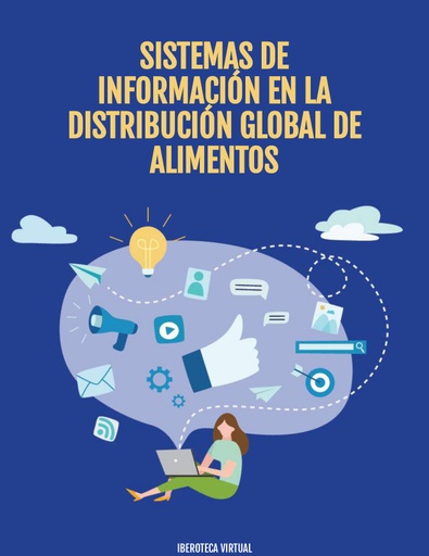 SISTEMAS DE INFORMACIÓN EN LA DISTRIBUCIÓN GLOBAL DE ALIMENTOS