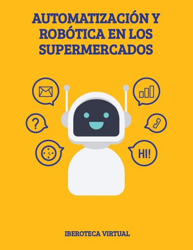 AUTOMATIZACIÓN Y ROBÓTICA EN LOS SUPERMERCADOS