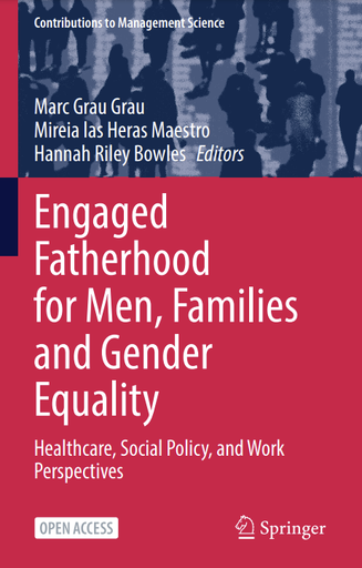 Engaged Fatherhood for Men, Families and Gender Equality