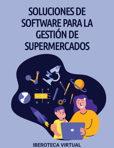 SOLUCIONES DE SOFTWARE PARA LA GESTIÓN DE SUPERMERCADOS