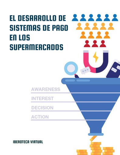 EL DESARROLLO DE SISTEMAS DE PAGO EN LOS SUPERMERCADOS