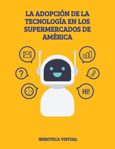 LA ADOPCIÓN DE LA TECNOLOGÍA EN LOS SUPERMERCADOS DE AMÉRICA