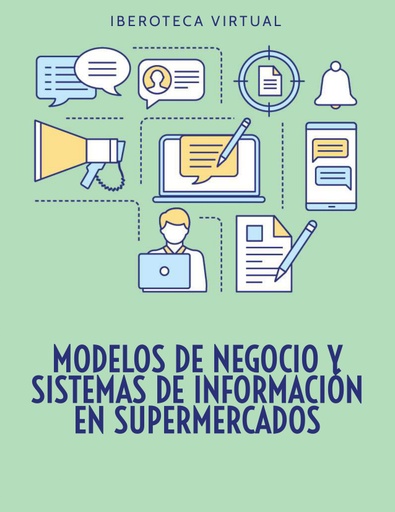 MODELOS DE NEGOCIO Y SISTEMAS DE INFORMACIÓN EN SUPERMERCADOS