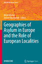 Geographies of Asylum in Europe and the Role of European Localities