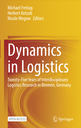 Dynamics in Logistics