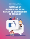 SISTEMAS DE INFORMACIÓN EN LA CADENA DE DISTRIBUCIÓN DE CONSOLAS