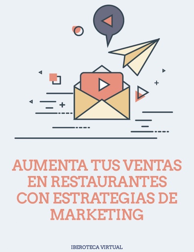 AUMENTA TUS VENTAS EN RESTAURANTES CON ESTRATEGIAS DE MARKETING