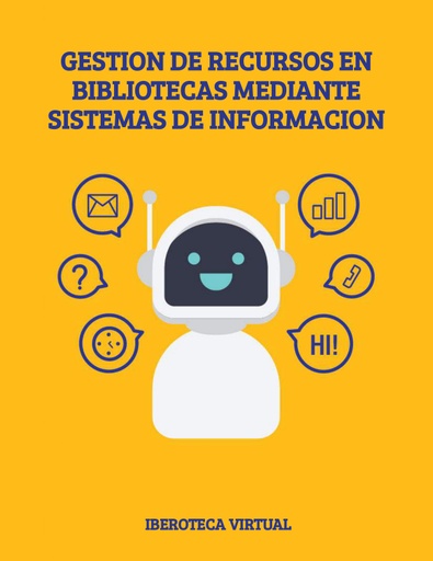 GESTION DE RECURSOS EN BIBLIOTECAS MEDIANTE SISTEMAS DE INFORMACION