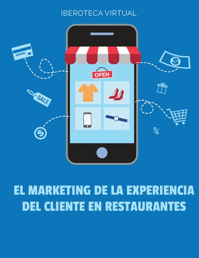 EL MARKETING DE LA EXPERIENCIA DEL CLIENTE EN RESTAURANTES