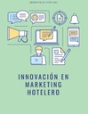 INNOVACIÓN EN MARKETING HOTELERO