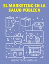 EL MARKETING EN LA SALUD PÚBLICA