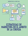 ESTRATEGIAS DE MARKETING EN EL ÁMBITO DE LA CIRUGÍA