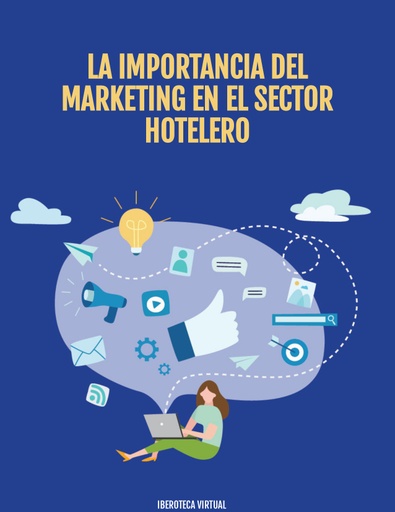 LA IMPORTANCIA DEL MARKETING EN EL SECTOR HOTELERO