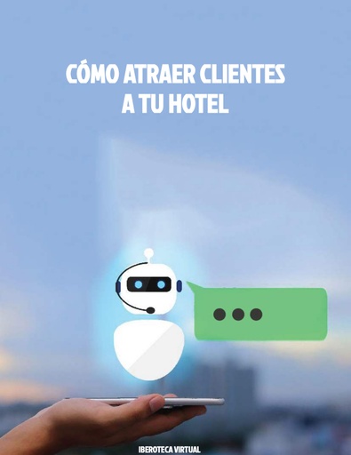 CÓMO ATRAER CLIENTES A TU HOTEL