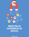 MARKETING DE EXPERIENCIAS EN HOTELES