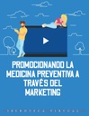 PROMOCIONANDO LA MEDICINA PREVENTIVA A TRAVÉS DEL MARKETING