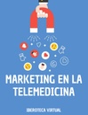 MARKETING EN LA TELEMEDICINA