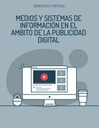 MEDIOS Y SISTEMAS DE INFORMACIÓN EN EL AMBITO DE LA PUBLICIDAD DIGITAL